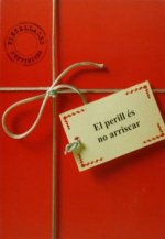 El perill és no arriscar