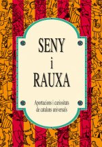 Seny i rauxa