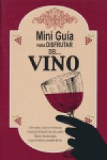 Mini guía para disfrutar del vino