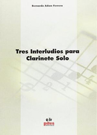 Tres Interludis para Clarinete Solo