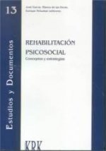 Rehabilitación psicosocial. Conceptos y estrategias