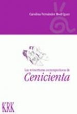 Las re/escrituras contemporáneas de Cenicienta