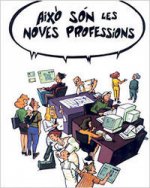 Això són les noves professions
