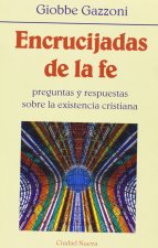Encrucijadas de la fe. Preguntas y respuestas