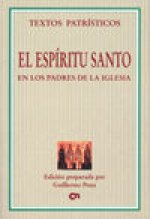 El Espíritu Santo en los Padres de la Iglesia