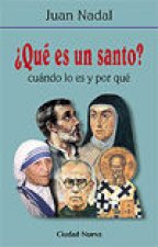 ¿Qué es un santo?