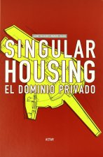 SINGULAR HOUSING