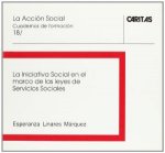 La iniciativa social en el marco de las leyes de Servicios Sociales