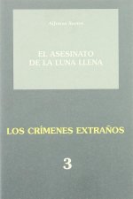 El asesinato de la luna llena;Los crímenes extraños 3