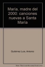María, Madre del 2.000