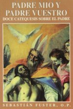 Padre mío y padre vuestro