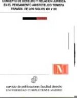 CONCEPTO DE DERECHO Y RELACION JURIDICA EN EL PENSAMIENTO ARISTOTELICO TOMISTA ESPAÑOL DE LOS SIGLOS