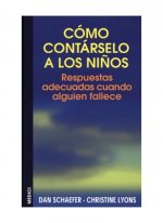 COMO CONTARSELO A LOS NIÑOS