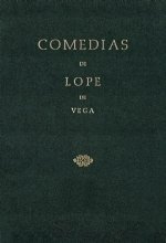 Comedias de Lope de Vega (Parte II, Volumen I). La fuerza lastimosa. La oración perdida. El gallardo