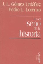 En el seno de la historia