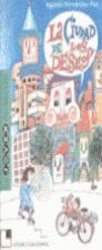 LA CIUDAD DE LOS DESEOS