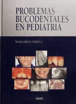 Problemas bucodentales en pediatr­a