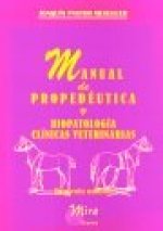 Manual de propedéutica y biopatología clínicas veterinarias