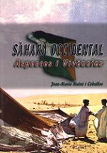 SAHARA OCCIDENTAL. ASPECTES I VIVENCIES