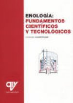 ENOLOGIA FUNDAMENTOS CIENTIFICOS Y TECNOLOGICOS