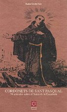 Cordonets de Sant Pasqual : 50 artículos sobre el Santo de la Eucaristía