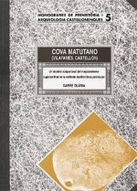 Cova Matutano (I) : (Vilafamés, Plana Alta, Castellón) : un modelo ocupacional del magdaleniense sup