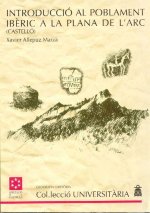 Introducció al poblament ibèric a la Plana de l'Arc (Castelló)