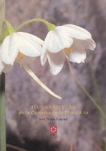 Flora vascular de la comarca de la Plana Alta