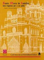 Santa Maria de Castelló : una església per a un poble