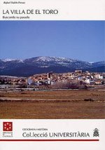 VILLA DE EL TORO, BUSCANDO SU PASADO, LA