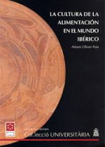La cultura de la alimentación en el mundo ibérico