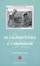 De l'aladre romà a l'ordinador : fets i gents del Nules del segle passat
