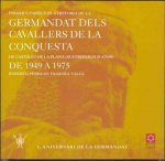 Primera parte de la historia de la Germandat dels Cavallers de la Conquesta de Castelló de la Plana