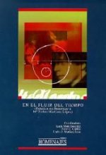 En el fluir del tiempo. Estudios en homenaje a Mº Esther Mart­nez López