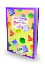 Guía Práctica de la Evaluación en la ESO