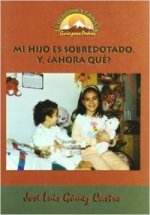 Mi hijo es sobredotado ¿ahora qué?