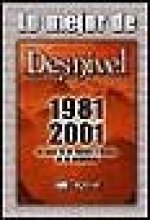 LO MEJOR DE DESNIVEL 1981-2001, 20 AÑOS DE LA REVISTA A TRAVES DE 20 ARTICULOS