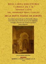 Real carta executoria y cédula de S.M. expedidas a favor del venerable Deán y Cabildo de la Santa Ig
