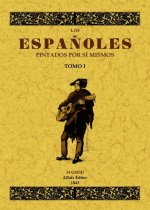 Los españoles pintados por sí mismos (Tomo 1)