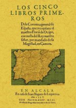 Los cinco libros primeros de la Coronica General de España