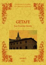 Getafe. Biblioteca de la provincia de Madrid: crónica de sus pueblos.