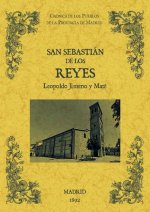 San Sebastián de los Reyes. Biblioteca de la provincia de Madrid: cronica de sus pueblos.