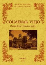 Colmenar Viejo. Biblioteca de la provincia de Madrid: crónica de sus pueblos.