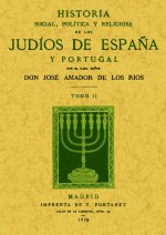 Historia social, política y religiosa de los judíos de España y Portugal (Tomo 2)