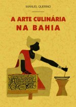 A arte culinária na Bahia