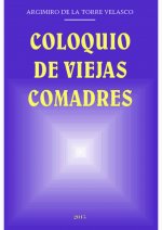 Coloquio de viejas comadres