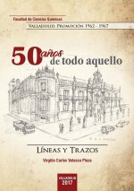 50 años de todo aquello