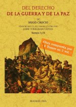 Del derecho de la guerra y de la paz (volumen 2: tomos 3 y 4)