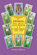 Cromos de fútbol del Real Valladolid