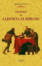 Tratado de la Justicia y el derecho (2 tomos en 1 volumen)